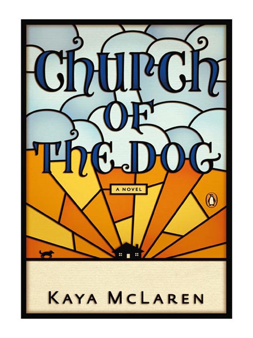 Title details for Church of the Dog by Kaya McLaren - Available